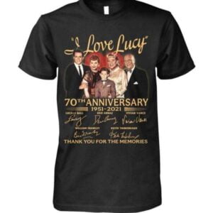 I Love Lucy 70th Anniversary Thank You For The Memories Signatures T Shirt Merch