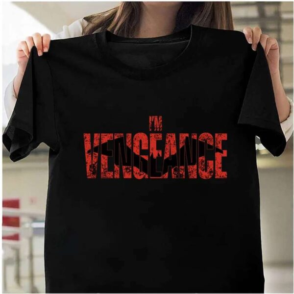 Im Vengeance Batman T Shirt