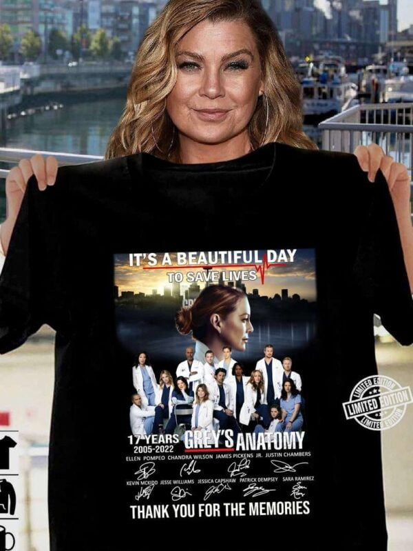 Its A Beautiful Day To Save Lives Greys Anatomy 17 Years 2005 2022 Thank You For The Memories Signatures T Shirt Merch
