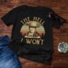 John The Hell I Wont Cowboy Film T Shirt Merch