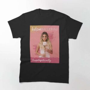 Kelsea Ballerini Tour Unapologetically T Shirt Merch