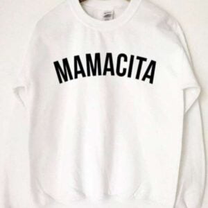 Mamacita T Shirt Merch