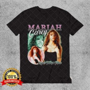 Mariah Carey Love Takes Time T Shirt Merch