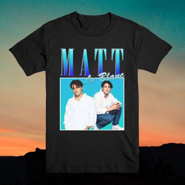 Matt Le Blanc Joey Tribbiani Friends T Shirt Merch
