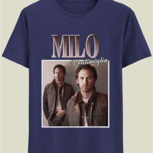 Milo Ventimiglia T Shirt Merch