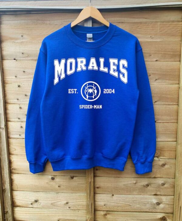 Morales EST 2004 Sweatshirt T Shirt