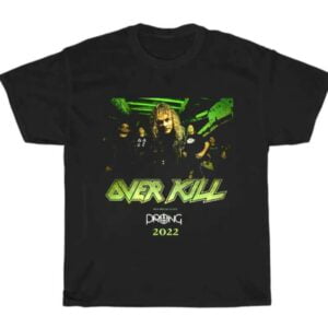 Over Kill Tour 2022 T Shirt Merch