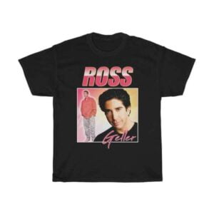 Ross Geller Friends Movie T Shirt Merch