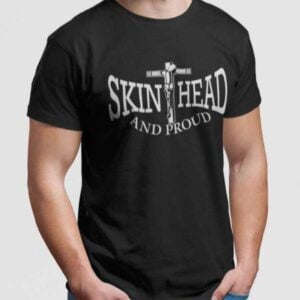 Skinhead And Proud T Shirt Merch