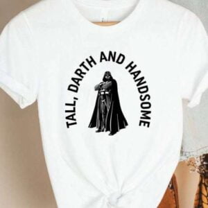 Star Wars Tall Darth And Handsome T Shirt Merch