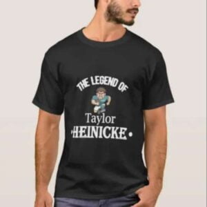 Taylor Heinicke Legend T Shirt Merch