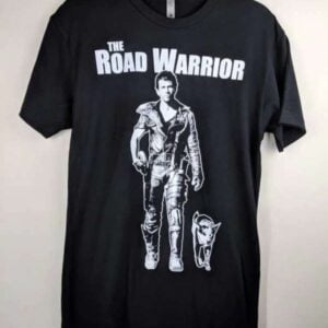 The Road Warrior T Shirt Merch