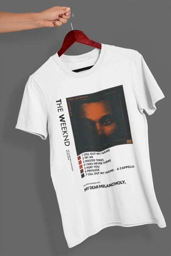 The Weeknd Unisex T Shirt My Dear Melancholy