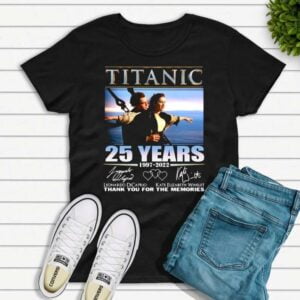 Titanic 25 Years Anniversary 1997 2022 T Shirt Movie Merch