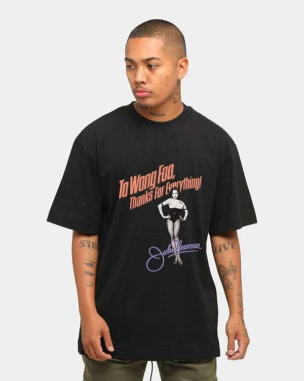 To Wong Foo Thanks For Everything Julie Numar 1995 T Shirt