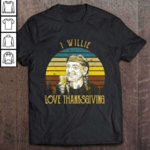 Willie Nelson Vintage T Shirt I Willie Love Thanksgiving Merch