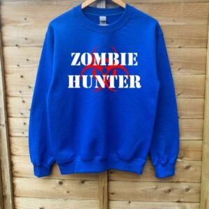 Zombie Hunter Sweatshirt T Shirt
