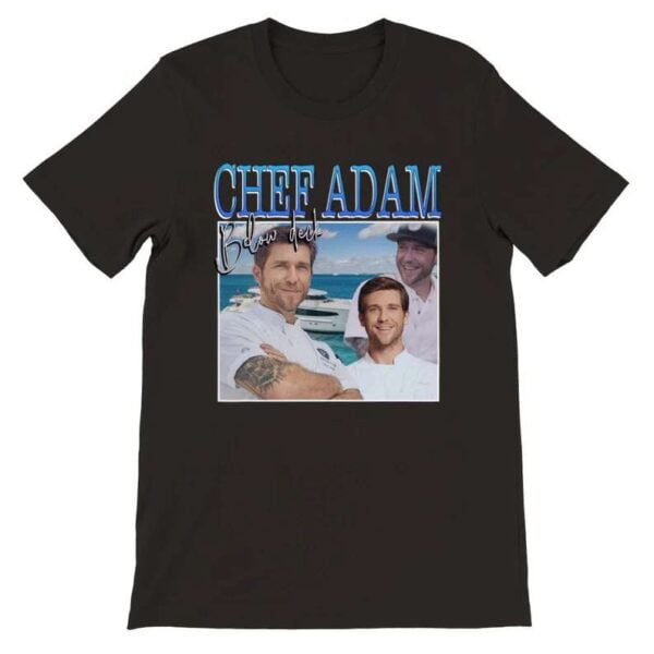 Chef Adam T Shirt Below Deck