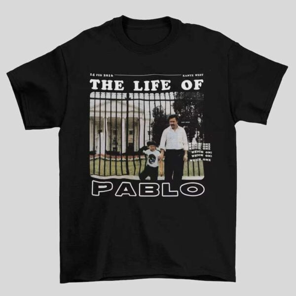 Kanye West X Escobar Jeen yuhs The Life Of Pablo T Shirt