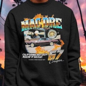MAC DRE California Hot boy Cougar 67 T Shirt