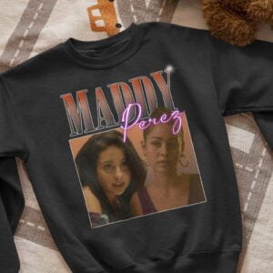 Maddy Perez Euphoria TV Series Alexa Demie T Shirt