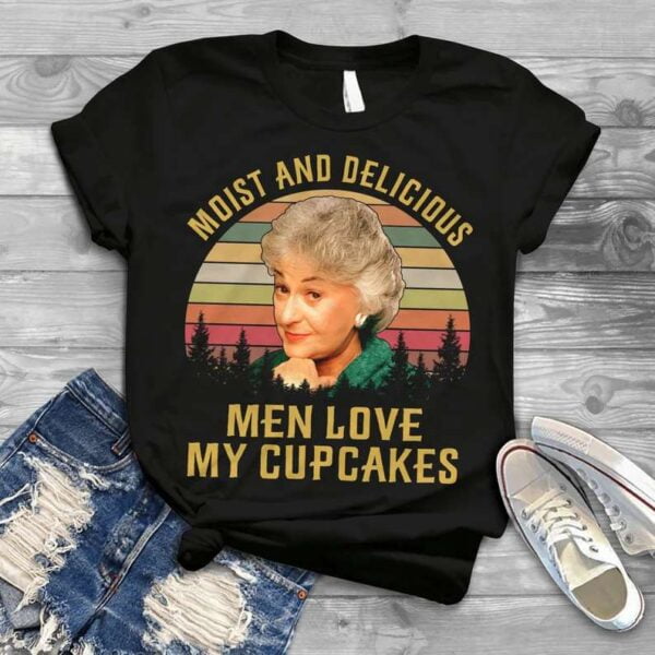 Moist and Delicious Men Love My Cupcakes T Shirt