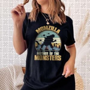 Momzilla T Shirt Mother Of The Monsters