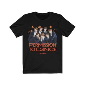 Permission To Dance BTS T Shirt Music Band