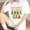 Permission to Dance On Stage BTS T Shirt