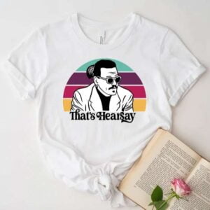 Thats Hearsay T Shirt Johnny Depp