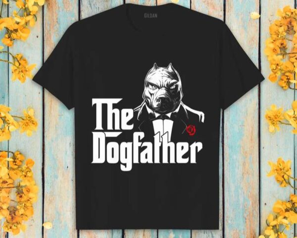 The Dogfather Pitbull Dog T Shirt