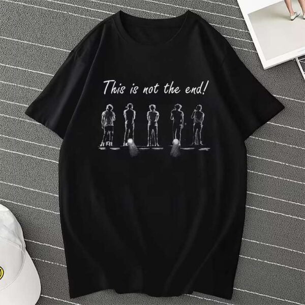 This Is Not The End One Direction T Shirt