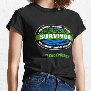 Another School Year Survivor The Longest School Year Ever Principal 2022 T Shirt