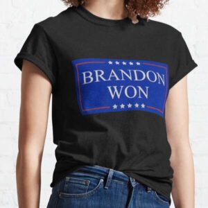 Brandon Won Biden Won T Shirt