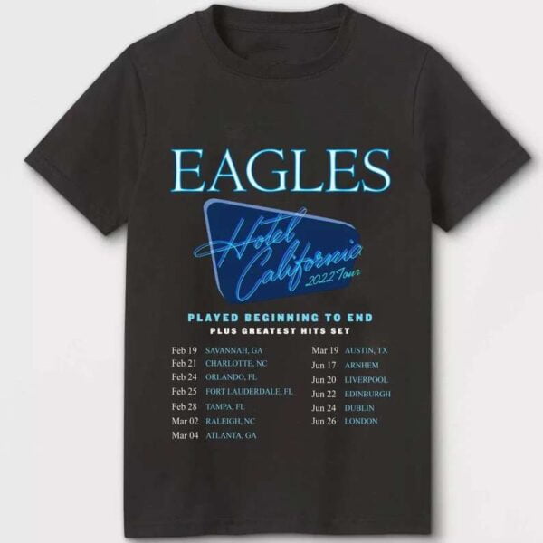 Eagles Hotel California 2022 Tour T Shirt The Eagles