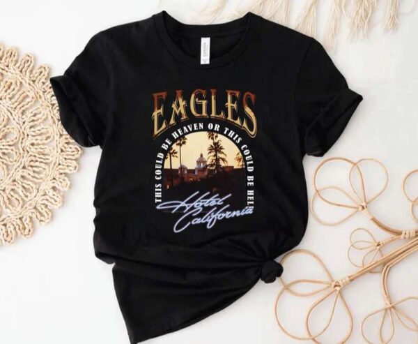 Eagles Hotel California Concert 2022 US Tour T Shirt The Eagles