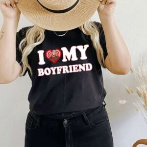 I Love Boyfriend T Shirt Fez Euphoria