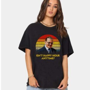 Isnt Happy Hour Anytime T Shirt Johnny Depp