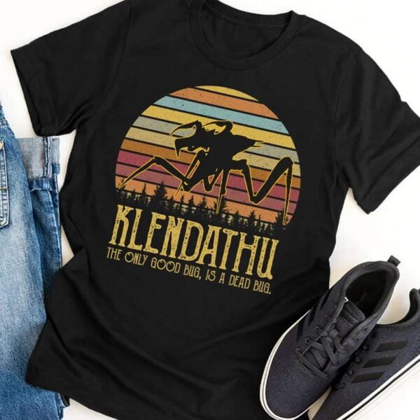 Klendathu The Only Good Bug Is A Dead Bug T Shirt