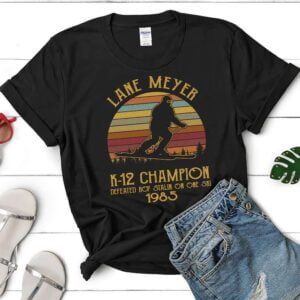 Lane Meyer 1985 K 12 Champion Defeated Roy Stalin On One Ski T Shirt