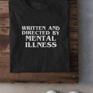 Mental Illness T Shirt Quentin Tarantino