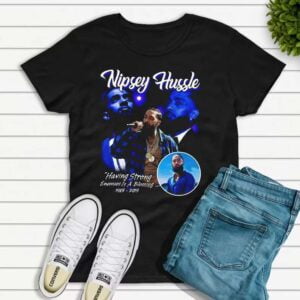 Nipsey Hussle Having Strong Enemy Is Blessing T Shirt