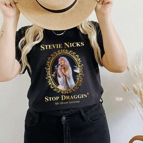 Stevie Nicks Stop Draggin My Heart Around T Shirt Fleetwood Mac