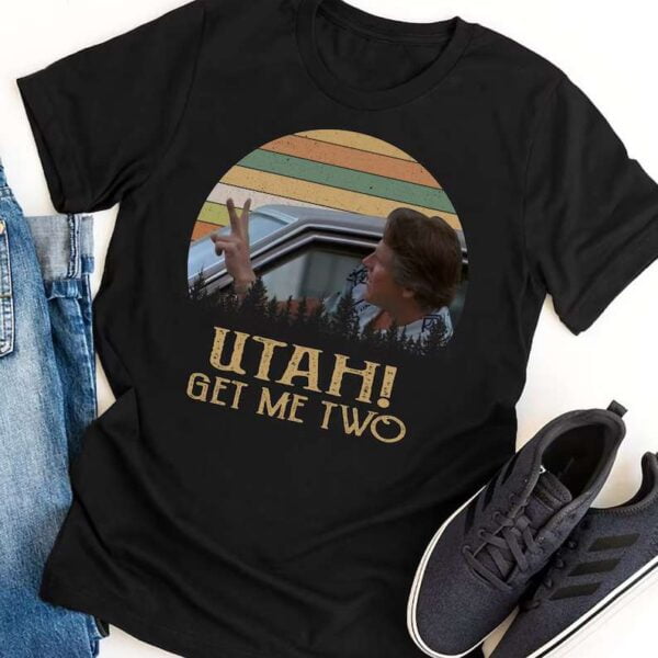 Utah Get Me Two T Shirt Point Break