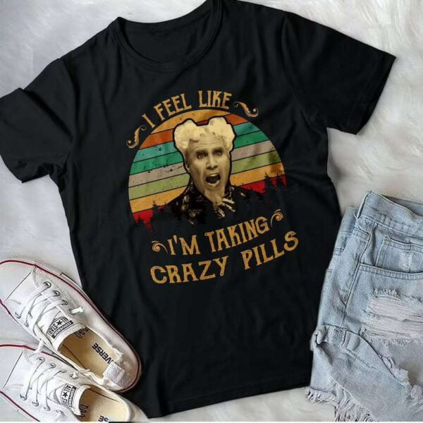 Will Ferrell I Feel Like IM Taking Crazy Pills T Shirt Zoolander Tv Series