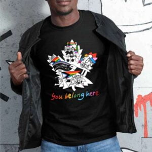 You Belong Here Leafs Pride Night Toronto Maple Leafs T Shirt