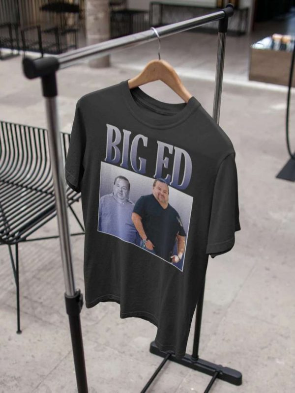 Big Ed T Shirt 90 Day Fianc