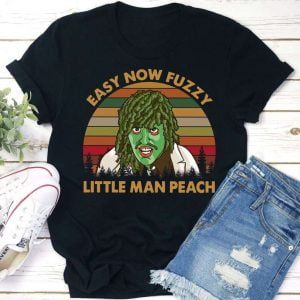 Easy Now Fuzzy Little Man Peach The Legend Of Old Gregg T Shirt