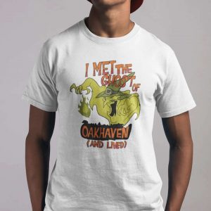 I Met The Ghost Of Dakhaven And Live T Shirt
