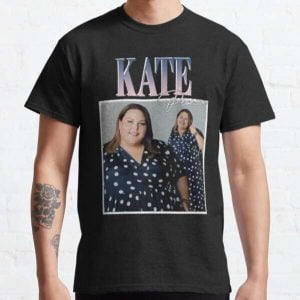 Kate Pearson Classic T Shirt Film Movie Actress